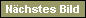 N�chstes Bild
